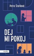 Dej mi pokoj - cena, porovnanie