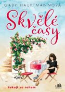 Skvělé časy - Gaby Hauptmannová - cena, porovnanie