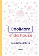 CoolMom in da house - cena, porovnanie