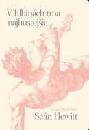 V hlbinách tma najhustejšia - cena, porovnanie
