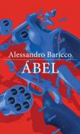 Ábel - Alessandro Baricco - cena, porovnanie