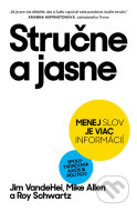 Stručne a jasne - Roy Schwartz Jim VandeHei - cena, porovnanie