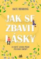 Jak se zbavit lásky - cena, porovnanie