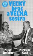 VEĽKÝ brat a VEĽKÁ sestra - cena, porovnanie
