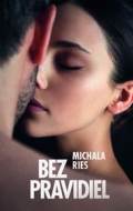 Bez pravidiel - Ries Michala - cena, porovnanie