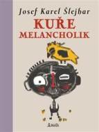 Kuře melancholik - cena, porovnanie