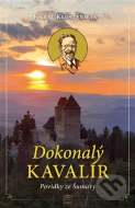 Dokonalý kavalír - Povídky ze Šumavy - cena, porovnanie
