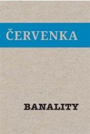 Banality - Jiří Červenka