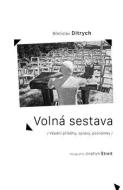 Volná sestava - Všední příběhy, zprávy, poznámky - cena, porovnanie