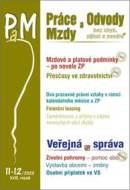 Práce a mzdy 11-12/2023 - Mzdové a platové problémy po novele zákoníku práce - cena, porovnanie