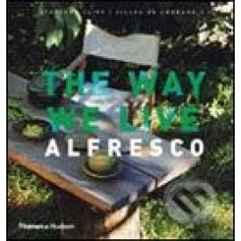 The Way We Live: Alfresco