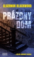 Prázdny dom - Blackwood Algernon - cena, porovnanie