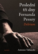 Poslední tři dny Fernanda Pessoy - cena, porovnanie