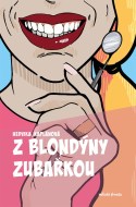 Z blondýny zubařkou - cena, porovnanie