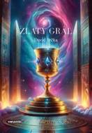 Zlatý Grál - cena, porovnanie