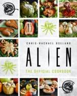 Alien The Official Cookbook - cena, porovnanie