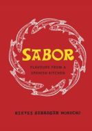 Sabor: Flavours from a Spanish Kitchen - cena, porovnanie