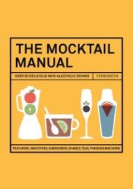 The Mocktail Manual