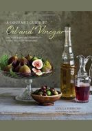 Gourmet Guide to Oil and Vinegar - cena, porovnanie
