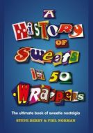 History Of Sweets In 50 Wrappers - cena, porovnanie