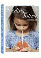 Feeding the Future - cena, porovnanie
