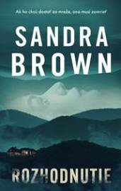 Rozhodnutie - Brown Sandra