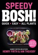 Speedy Bosh!: Over 100 Quick And Easy Plant-Based Meals In 20 Minutes - cena, porovnanie