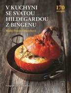 V kuchyni se svatou Hildegardou z Bingenu - cena, porovnanie