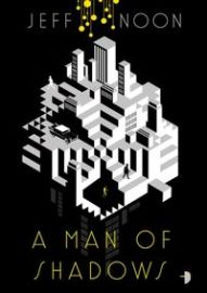 A Man of Shadows