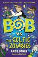 Bob vs the Selfie Zombies - cena, porovnanie