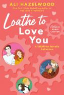 Loathe To Love You - cena, porovnanie