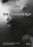 Nezhasínaj! - cena, porovnanie