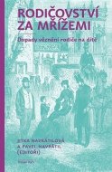 Rodičovství za mřížemi - cena, porovnanie