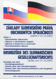Základy slovenského práva obchodných spoločností - Grundzüge des slowakischen Gesellschaftsrechts