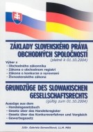Základy slovenského práva obchodných spoločností - Grundzüge des slowakischen Gesellschaftsrechts - cena, porovnanie