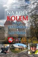 Na kole kolem Litvy, Estonska a Lotyšska - cena, porovnanie