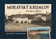 Moravský Krumlov včera a dnes - cena, porovnanie