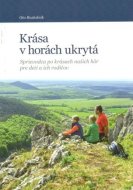 Krása v horách ukrytá - cena, porovnanie