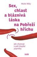 Sex, chlast a bláznivá láska na Pobřeží hříchu - cena, porovnanie