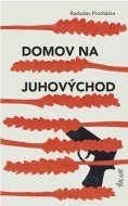 Domov na juhovýchod - cena, porovnanie