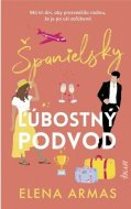 Španielsky ľúbostný podvod - cena, porovnanie