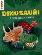 Dinosauři z papíru a dalších materiálů - cena, porovnanie