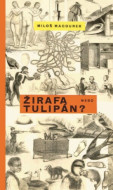 Žirafa nebo tulipán - cena, porovnanie