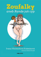 Zoufalky - Ivana Hlubinková Kožmínová - cena, porovnanie
