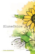 Slunečnice - Anna Gajdošová - cena, porovnanie