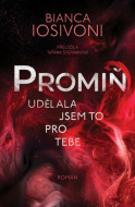 Promiň - Bianca Iosivoni - cena, porovnanie