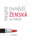 Nejprotivnější ženská ve městě - cena, porovnanie