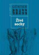 Živé sochy - Günter Grass - cena, porovnanie