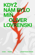 Když nám bylo míň - cena, porovnanie