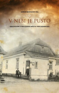 V nebi je pusto - cena, porovnanie